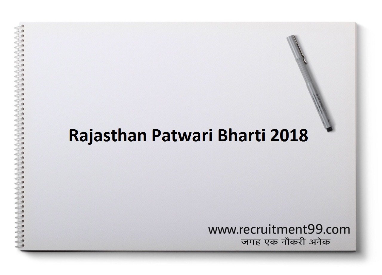 Rajasthan Patwari Bharti Notification, Admit Card & Result 2018 