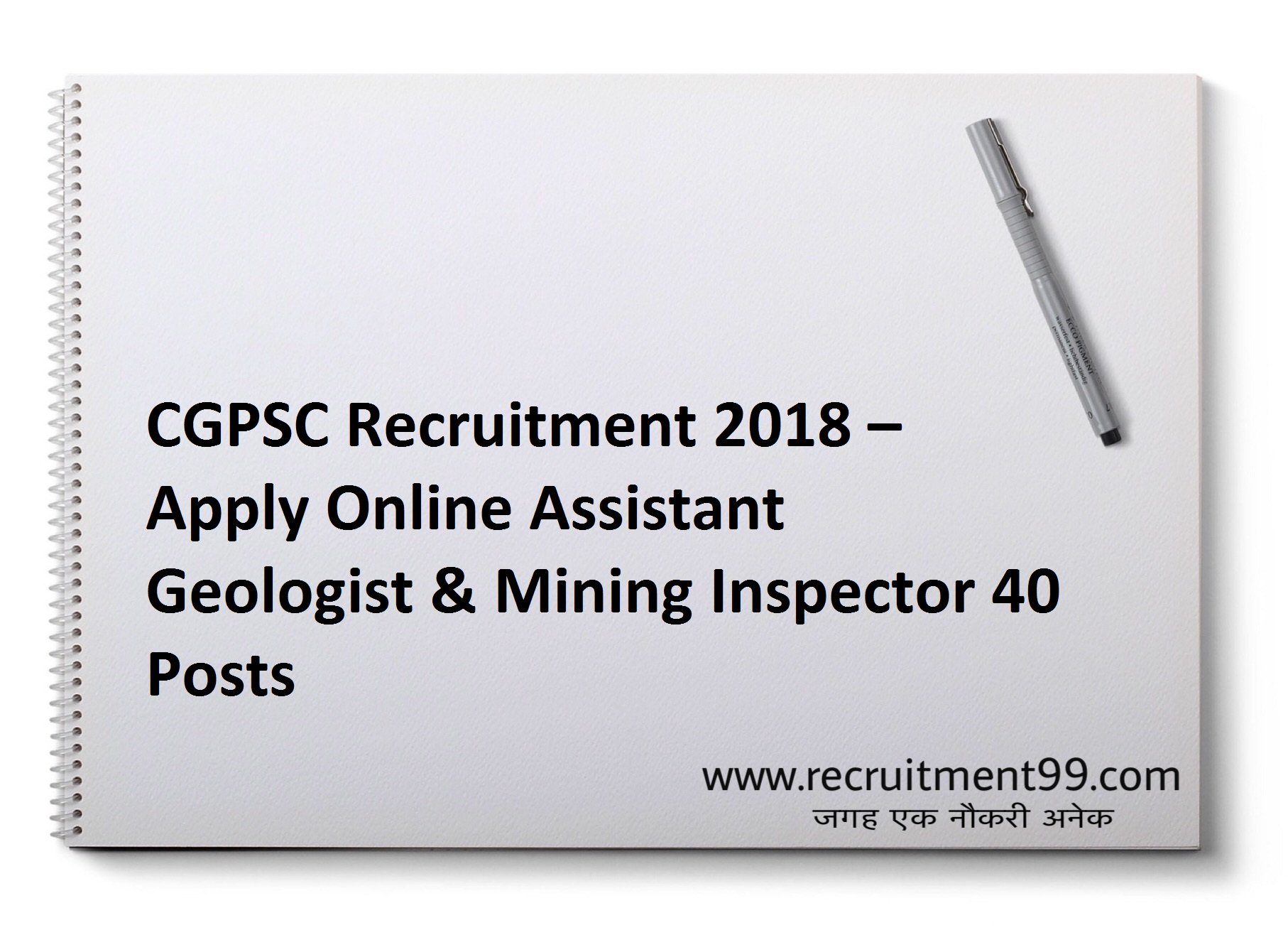CGPSC Assistant Geologist And Mining Inspector Recruitment Admit Card & Result 2018