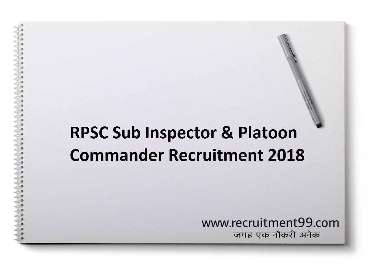 RPSC Sub Inspector & Platoon Commander Recruitment, Admit Card & Result 2018