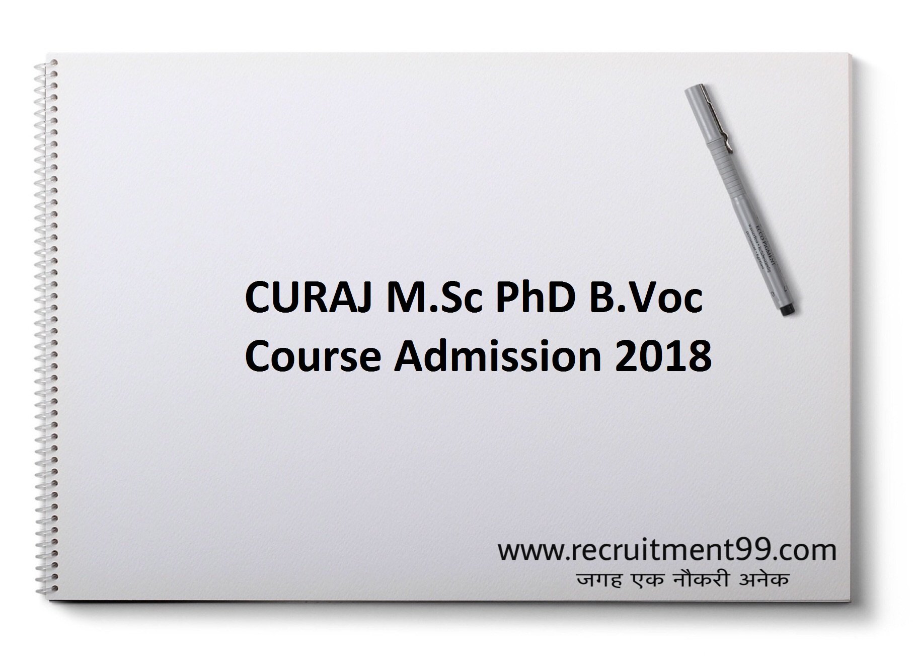 CURAJ M.Sc PhD B.Voc Admission Admit Card Result 2018