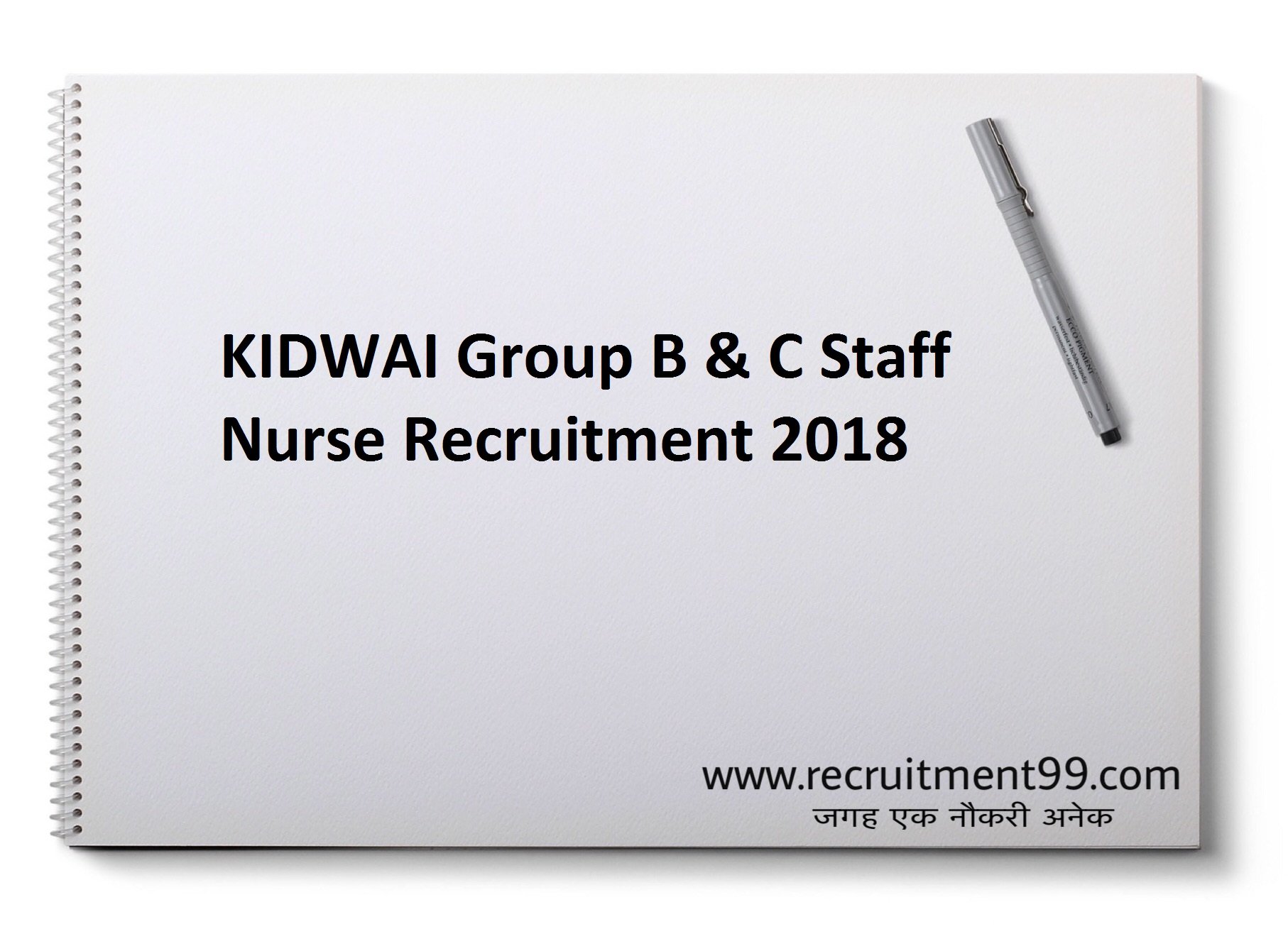 KIDWAI Group B & C Staff Nurse Recruitment Admit Card Result 2018