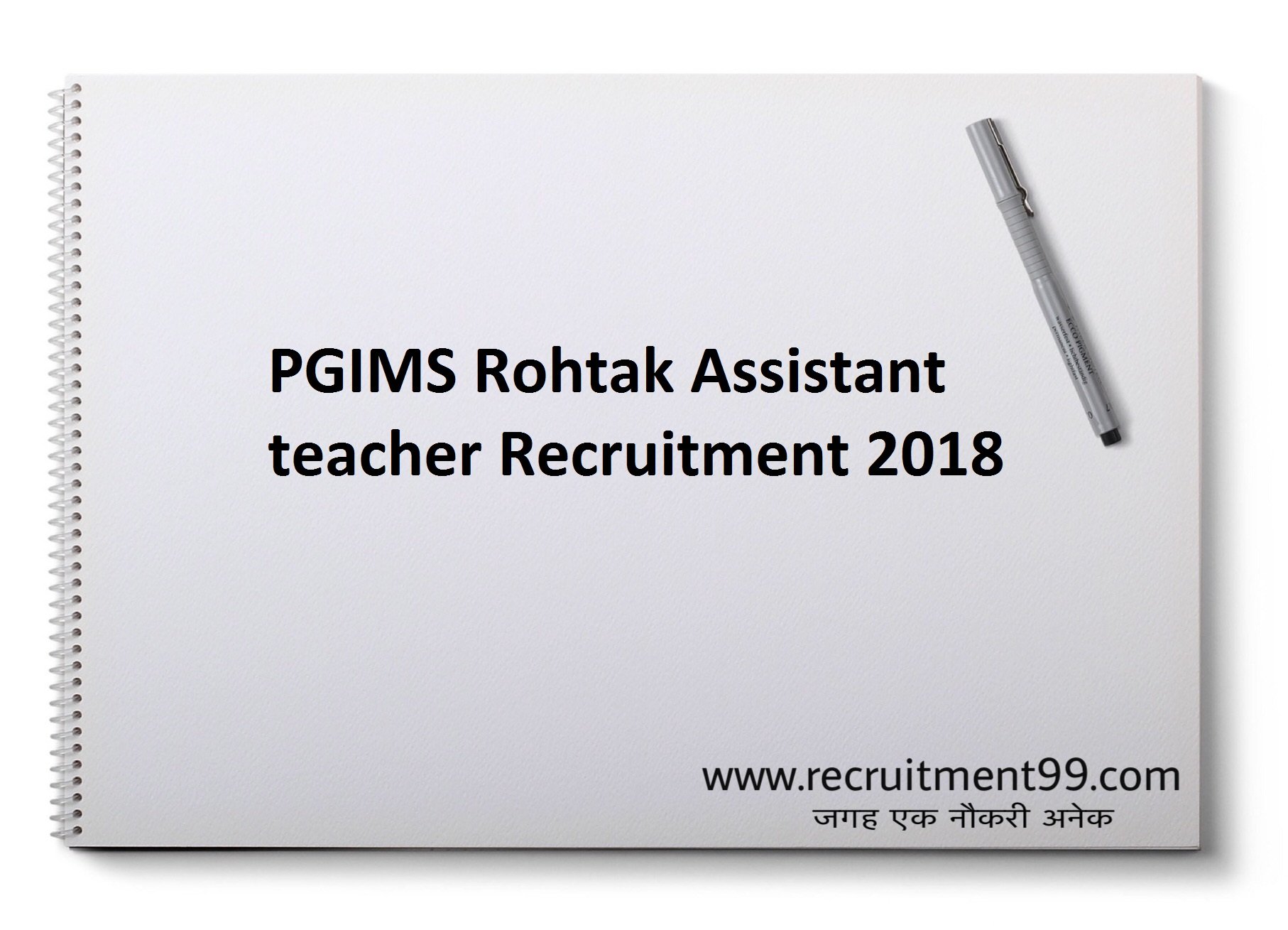 PGIMS Rohtak Assistant Teacher Recruitment Admit Card Result 2018