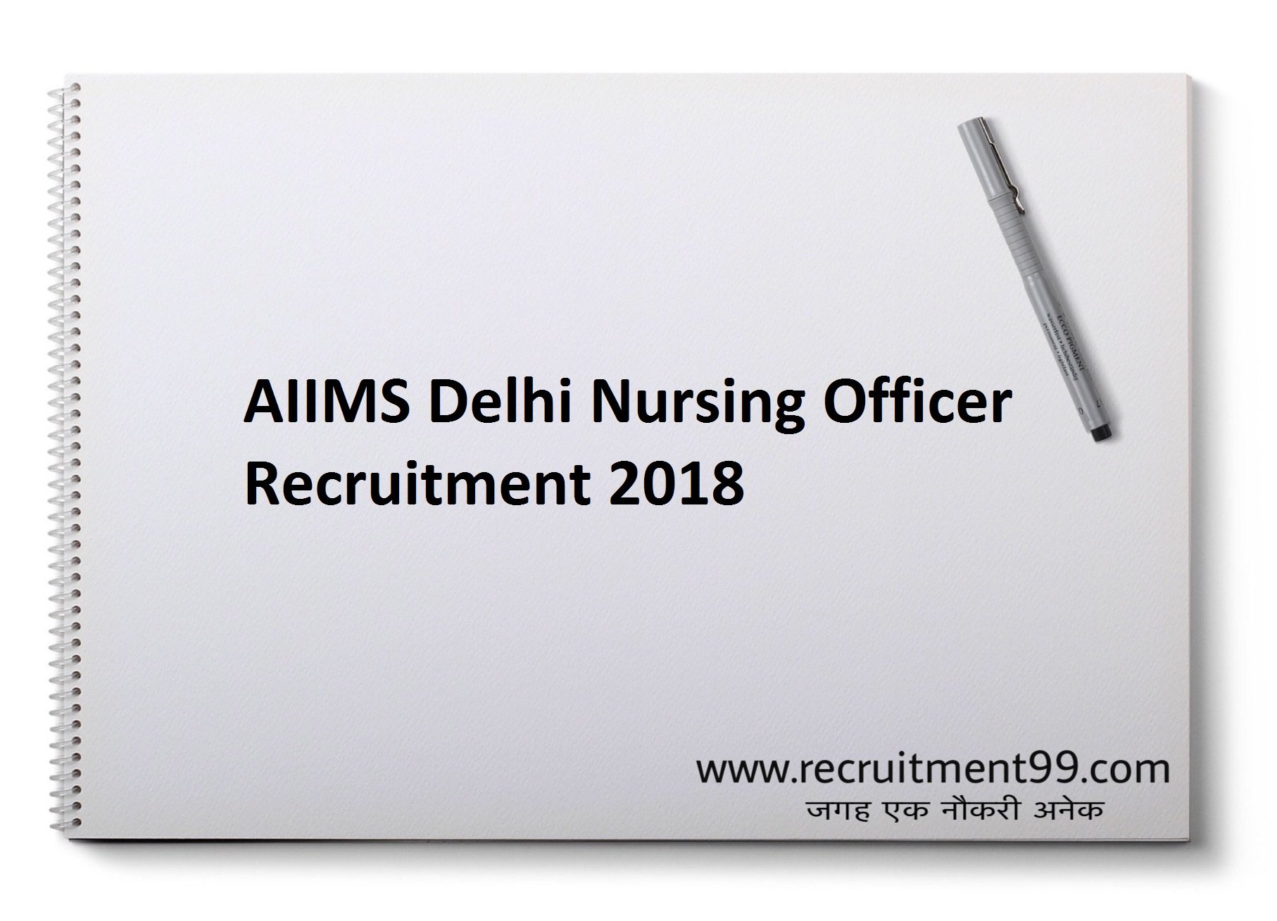 AIIMS Delhi Nursing Officer Recruitment Admit Card Result 2018