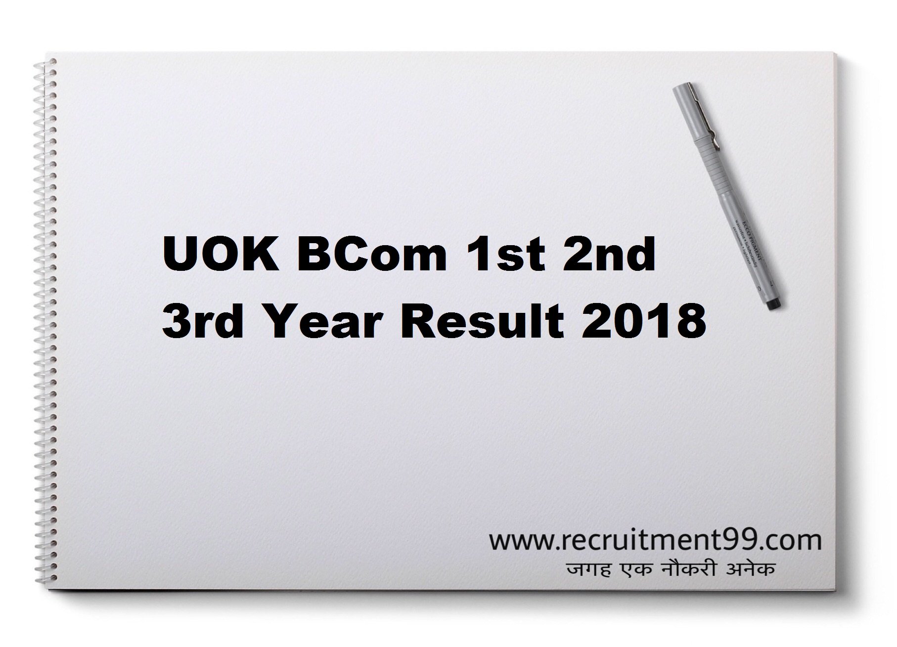 UOK BCom 1st 2nd 3rd Year Result 2018UOK BCom 1st 2nd 3rd Year Result 2018