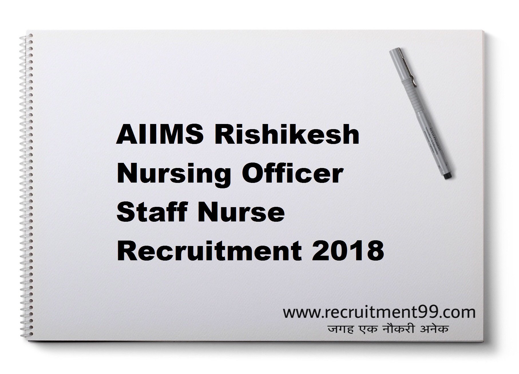 AIIMS Rishikesh Nursing Officer Staff Nurse Recruitment Admit Card Result 2018