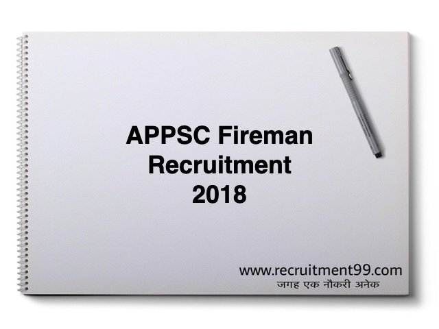 APPSC Fireman Recruitment 2018