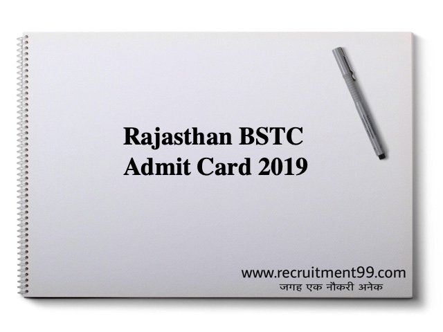 Rajasthan BSTC Admit Card 2019