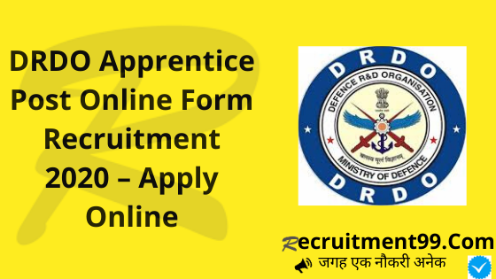 DRDO Apprentice Post Online Form Recruitment 2020 – Apply Online